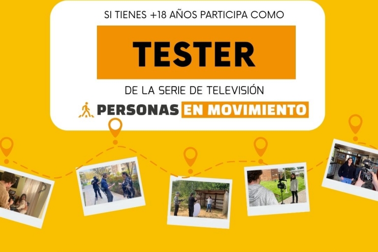 Participa como tester de capítulos de la serie Personas en Movimiento: transporte, calidad de vida e ingeniería