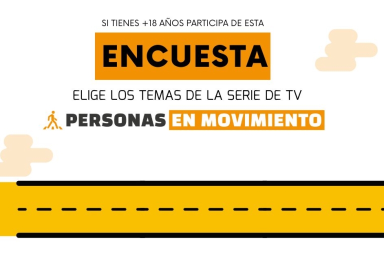 Participa en la elección de los temas de la serie “Personas en movimiento”