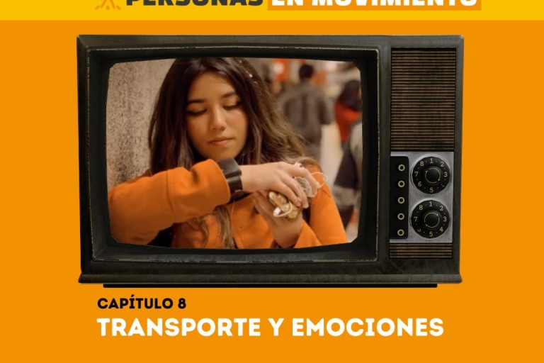 Capítulo 8 | Personas en Movimiento: Transporte y emociones